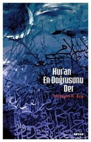 Kur'an En Doğrusunu Der | Kitap Ambarı