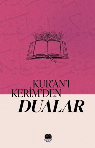 Kur'an-ı Kerim'den Dualar
