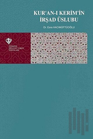 Kur'an-ı Kerim'in İrşad Üslubu