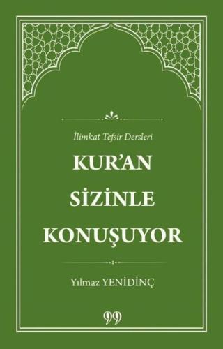 Kur'an Sizinle Konuşuyor - İlimkat Tefsir Dersleri