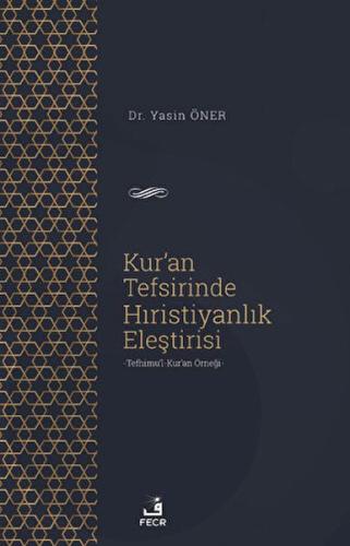Kur'an Tefsirinde Hıristiyanlık Eleştirisi