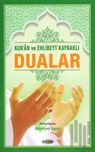 Kur'an ve Ehl-i Beyt Kaynaklı Dualar