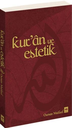Kur'an Ve Estetik | Kitap Ambarı