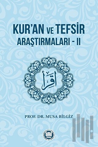 Kur'an ve Tefsir Araştırmaları - 2