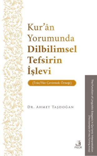 Kur'an Yorumunda Dilbilimsel Tefsirin İşlevi