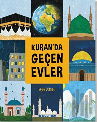 Kuran'da Geçen Evler