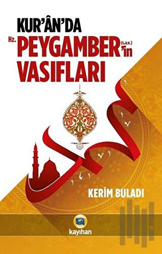 Kur'an'da Hz. Peygamber'in (s.a.v.) Vasıfları