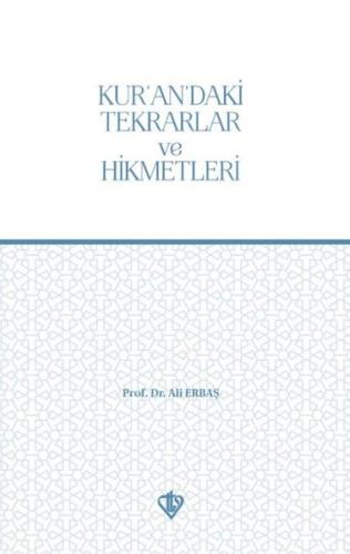 Kurandaki Tekrarlar ve Hikmetleri