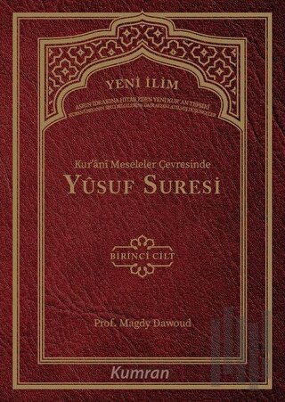 Kur'ani Meseleler Çevresinde Yusuf Suresi 1. Cilt (Ciltli)