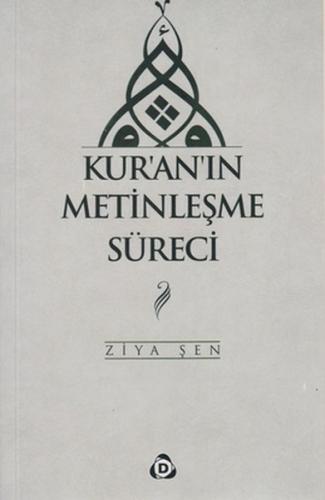 Kur'an'ın Metinleşme Süreci