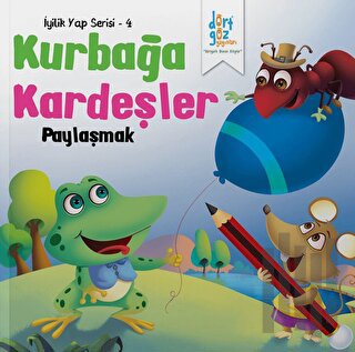 Kurbağa Kardeşler - Paylaşmak