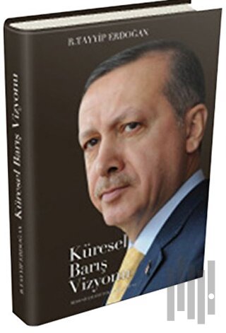 Küresel Barış Vizyonu (Ciltli)