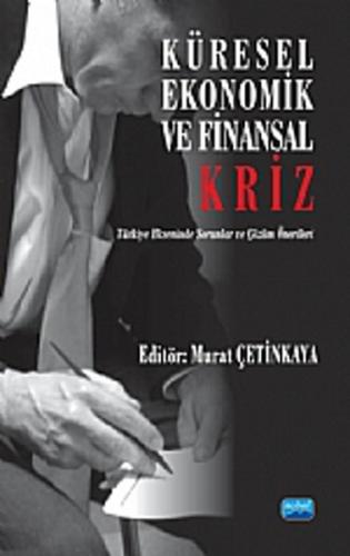 Küresel, Ekonomik ve Finansal Kriz | Kitap Ambarı