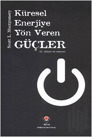 Küresel Enerjiye Yön Veren Güçler (Ciltli)