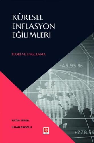 Küresel Enflasyon Eğilimleri - Teori ve Uygulama
