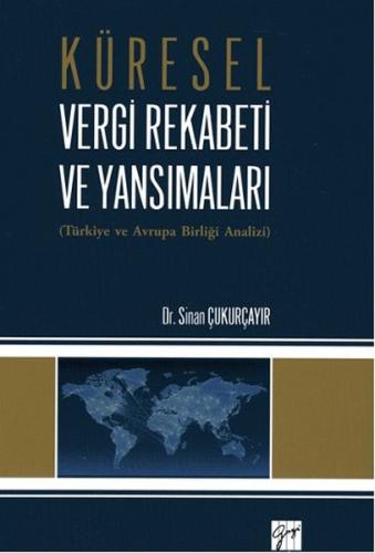 Küresel Vergi Rekabeti ve Yansımaları