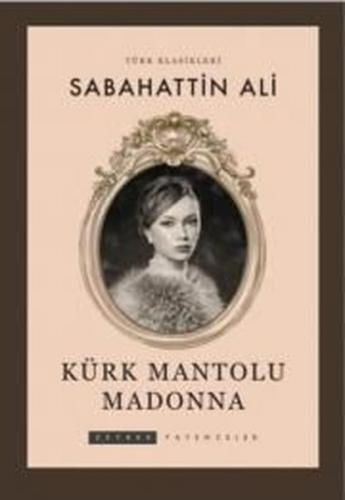 Kürk Mantolu Madonna