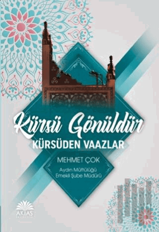 Kürsü Gönüldür Kürsüden Vaazlar