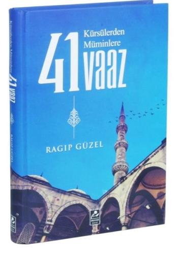 Kürsülerden Müminlere 41 Vaaz (Ciltli)