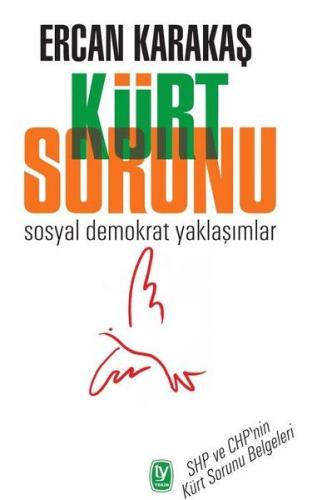 Kürt Sorunu - Sosyal Demokrat Yaklaşımlar