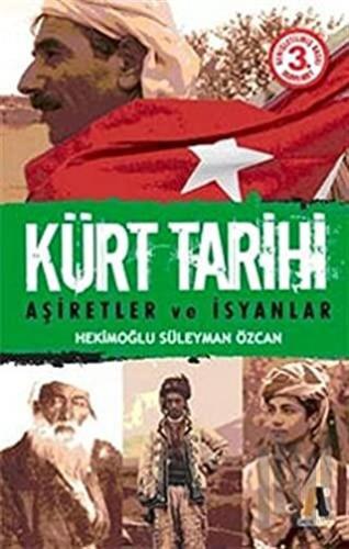 Kürt Tarihi Aşiretler ve İsyanlar