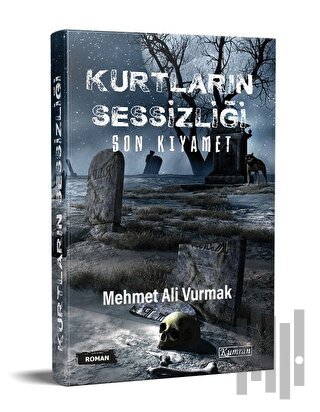 Kurtların Sessizliği - Son Kıyamet