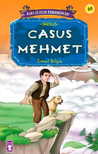 Kurtuluşun Kahramanları - Casus Mehmet