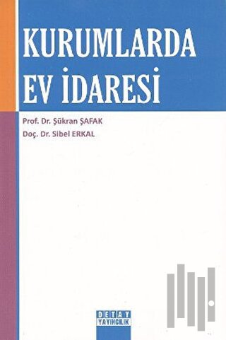 Kurumlarda Ev İdaresi