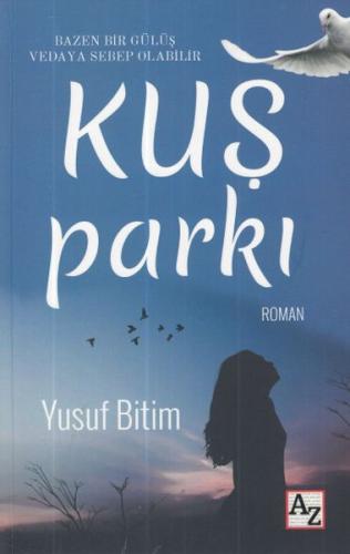 Kuş Parkı | Kitap Ambarı