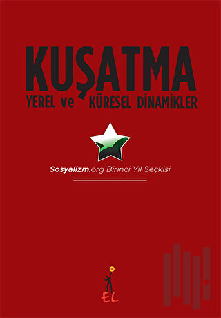 Kuşatma Yerel ve Küresel Dinamikler | Kitap Ambarı