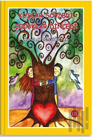 Kuşlar Söyledi Çocuklar Dinledi