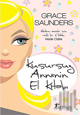 Kusursuz Annenin El Kitabı