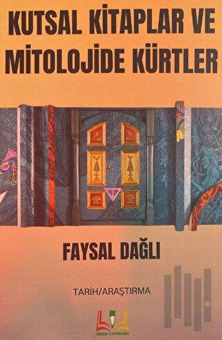 Kutsal Kitaplar ve Mitolojide Kürtler