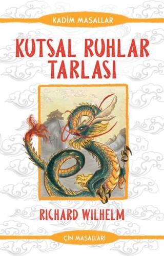Kutsal Ruhlar Tarlası - Çin Masalları | Kitap Ambarı