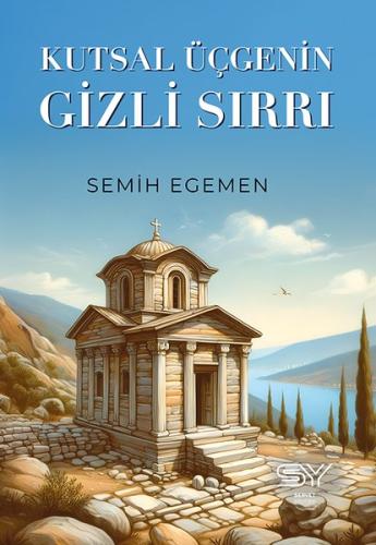 Kutsal Üçgenin Gizli Sırrı