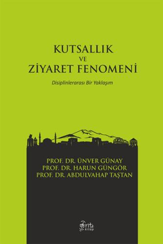 Kutsallık ve Ziyaret Fenomeni | Kitap Ambarı
