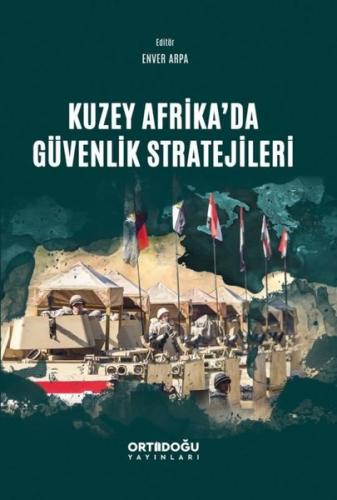 Kuzey Afrika'da Güvenlik Stratejileri | Kitap Ambarı