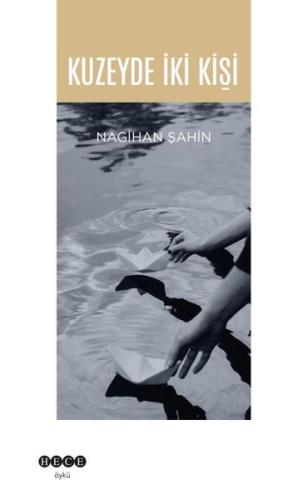 Kuzeyde İki Kişi | Kitap Ambarı