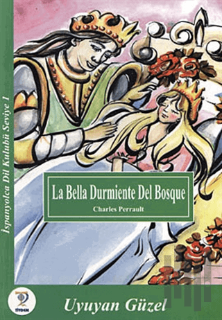 La Bella Durmiente del Bosque -Uyuyan Güzel | Kitap Ambarı