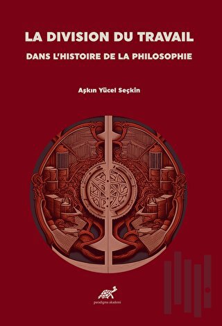La Division Du Travail Dans L’histoire De La Philosophie