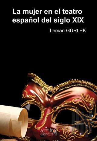 La Mujer En El Teatro Español Del Siglo XIX