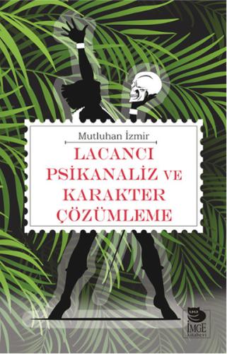 Lacancı Psikanaliz ve Karakter Çözümleme | Kitap Ambarı