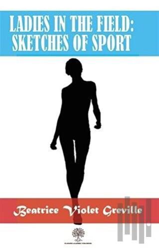 Ladies in the Field: Sketches of Sport