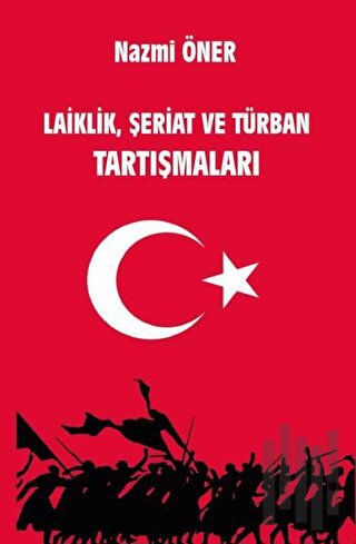 Laiklik, Şeriat ve Türban Tartışmaları