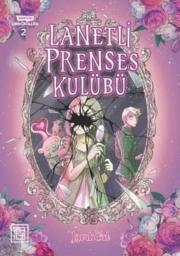 Lanetli Prenses Kulübü Cilt 2