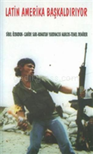 Latin Amerika Başkaldıryor