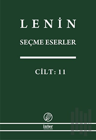 Lenin Seçme Eserler Cilt: 11 | Kitap Ambarı