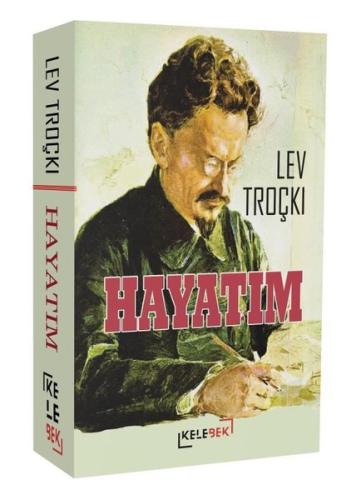 Lev Troçki - Hayatım | Kitap Ambarı