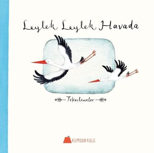 Leylek Leylek Havada-Tekerlemeler