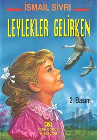 Leylekler Gelirken